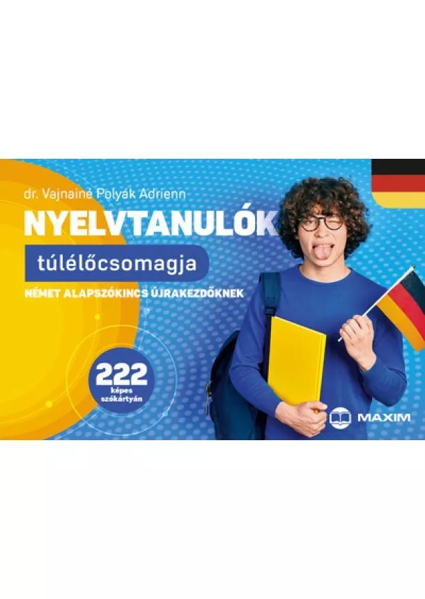 Dr. Vajnainé Polyák Adrienn - Nyelvtanulók túlélőcsomagja - Német alapszókincs újrakezdőknek 222 képes szókártyán