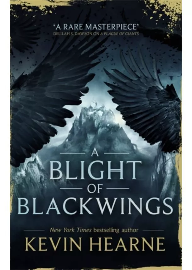 Kevin Hearne - Blight of Blackwings