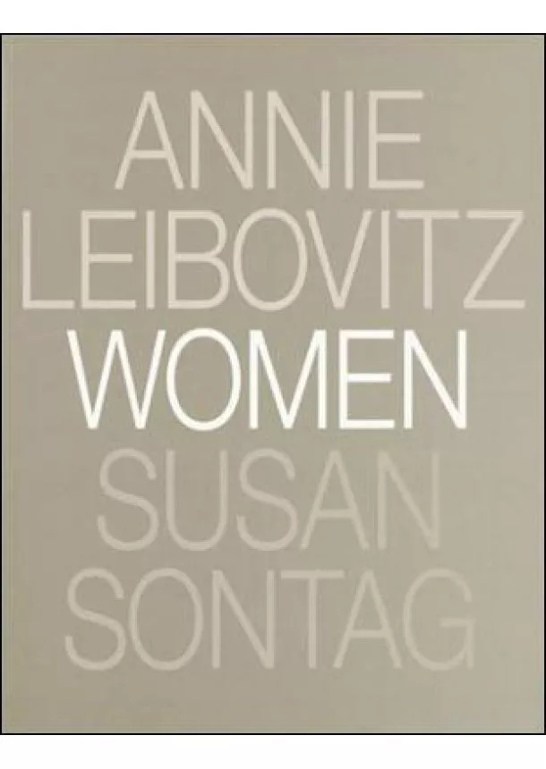 Annie Leibovitz - Women A. Leibovitz