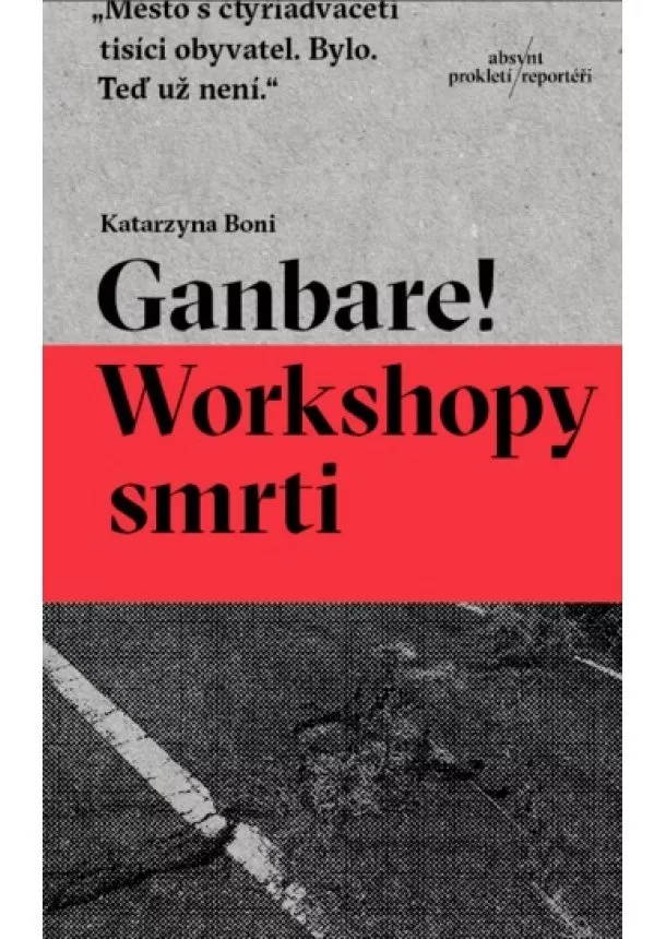 Katarzyna Boni - Ganbare! Workshopy smrti