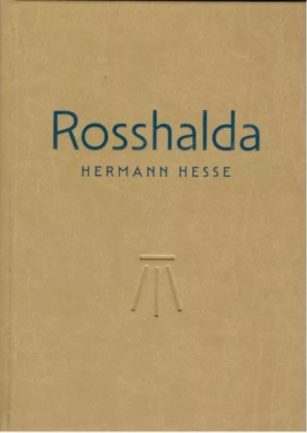 Hermann Hesse - Rosshalda