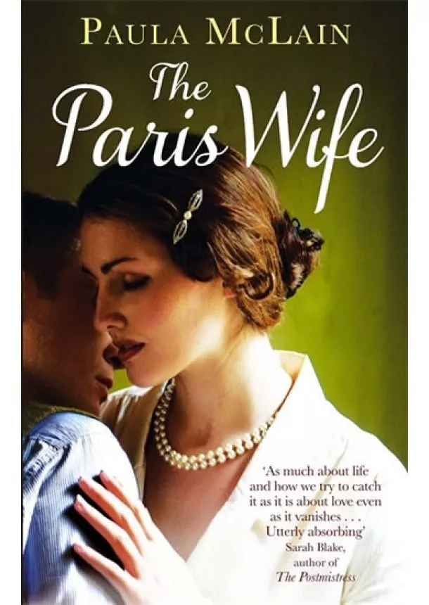 Paula McLainová - The Paris Wife