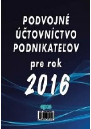 Podvojné účtovníctvo podnikateľov pre rok 2016