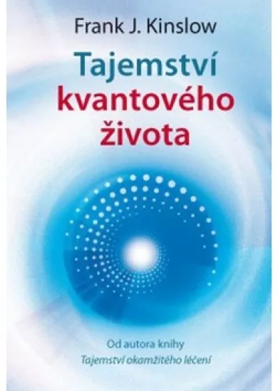 Tajemství kvantového života