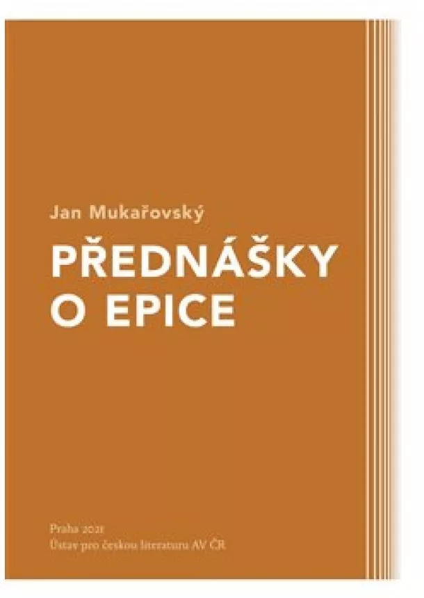 Jan Mukařovský, Ondřej Sládek - Přednášky o epice