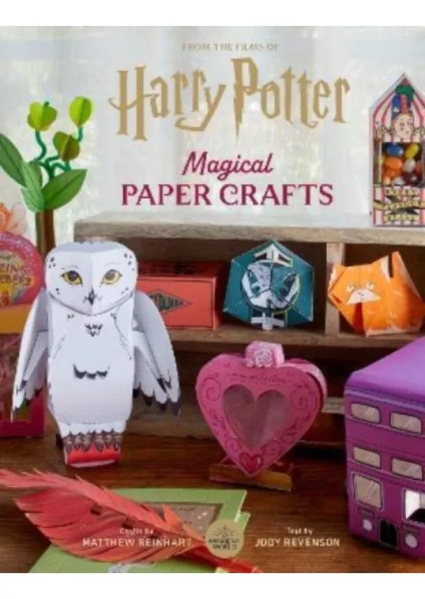 Matthew Reinhart - Harry Potter: Magical Paper Crafts