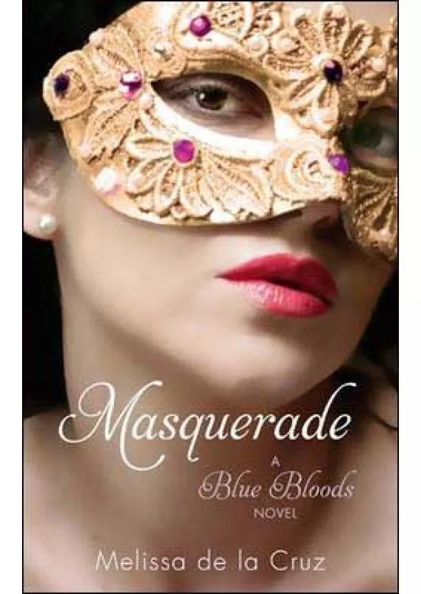 Melissa De La Cruz - Masquerade