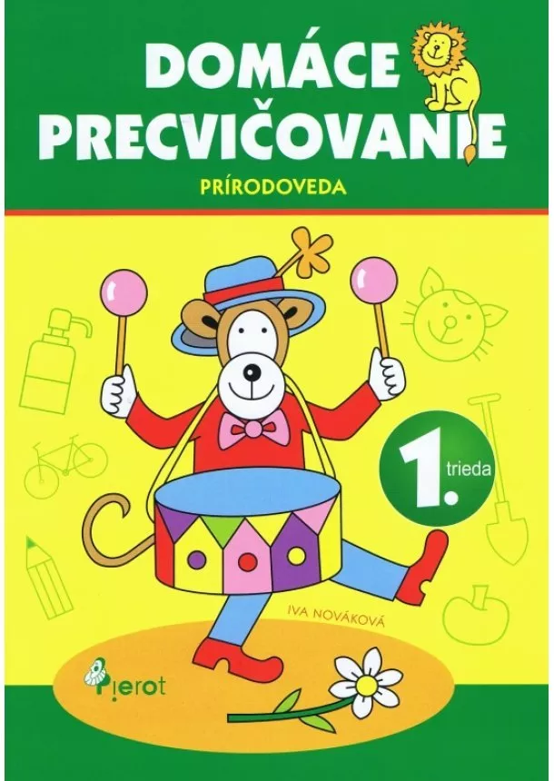 Iva Nováková - Domáce precvičovanie - Prírodoveda 1.trieda