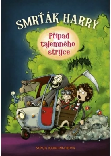 Smrťák Harry: Případ tajemného strýce