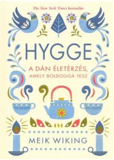 Hygge /A dán életérzés, amely boldoggá tesz