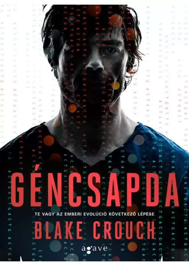 Blake Crouch - Géncsapda