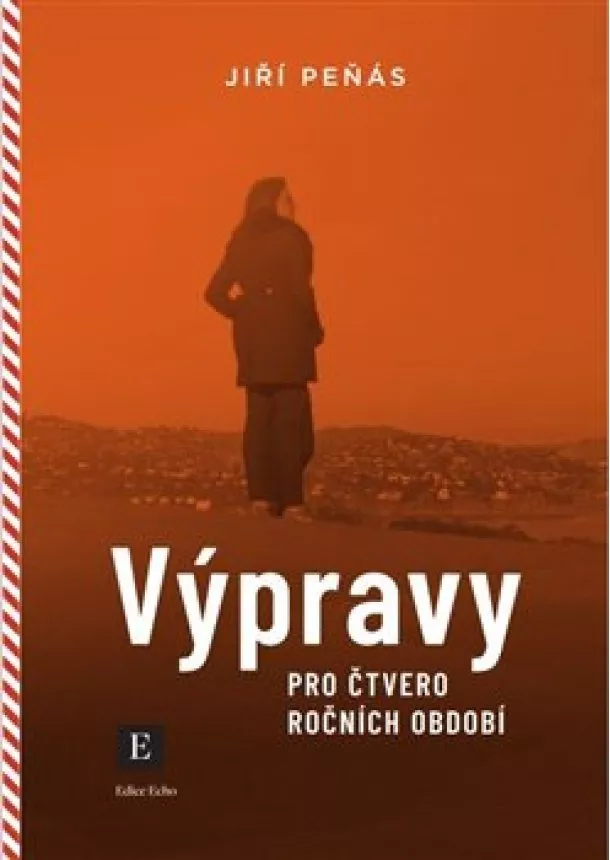 Jiří Peňás - Výpravy pro čtvero ročních období - Výpravy pro starší a pokročilé (4.díl)