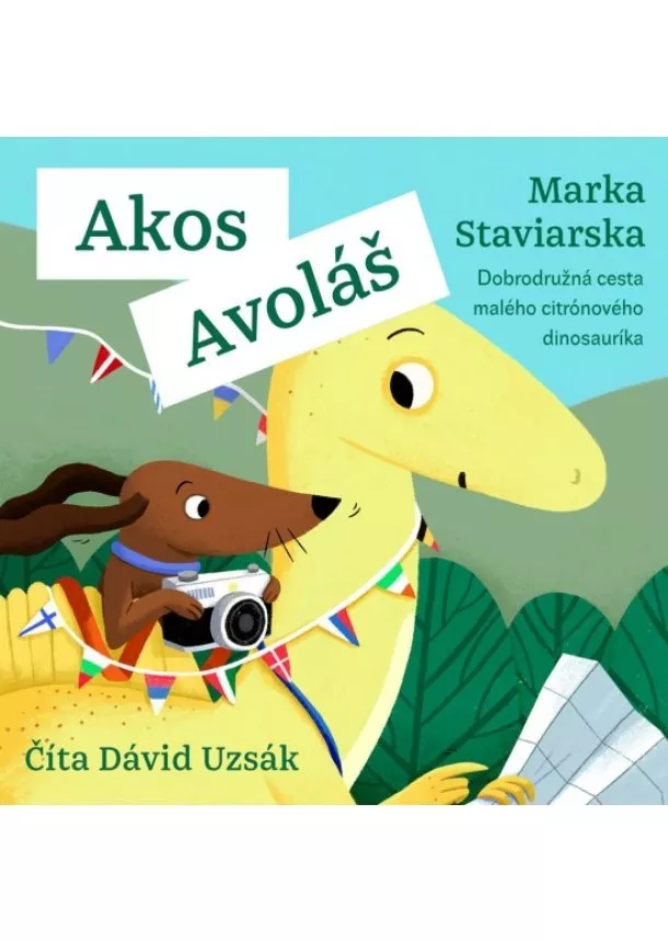 Marka Staviarska - Akos Avoláš (audiokniha na CD) - Dobrodružná cesta malého citrónového dinosauríka