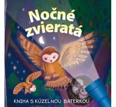 Nočné zvieratá - kniha s kúzelnou baterkou