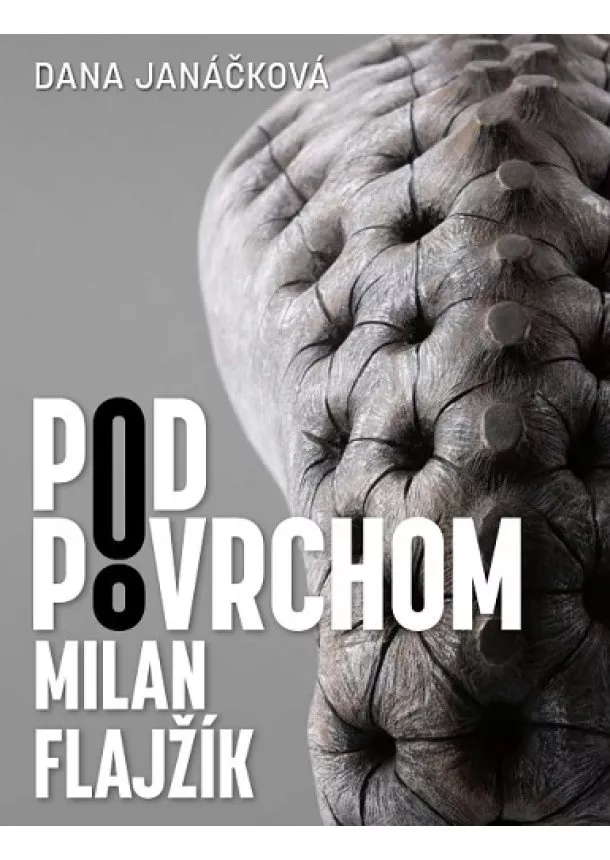 Dana Janáčková - Pod povrchom - Milan Flajžík