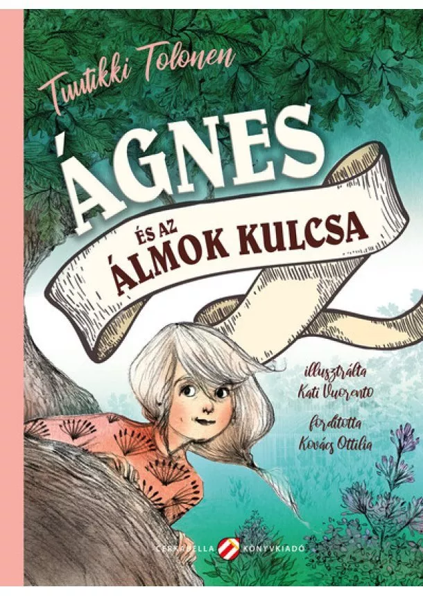 Tuutikki Tolonen - Ágnes és az álmok kulcsa