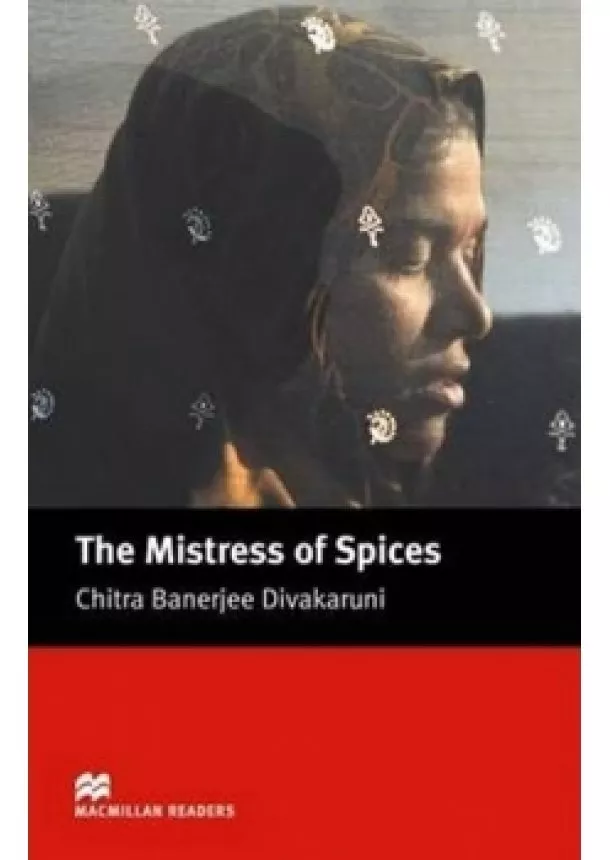 Chitra Banerjee Divakaruni - Macmillan Readers Upper-Intermediate: Mi