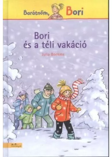 Bori és a téli vakáció /Barátnőm, Bori §k