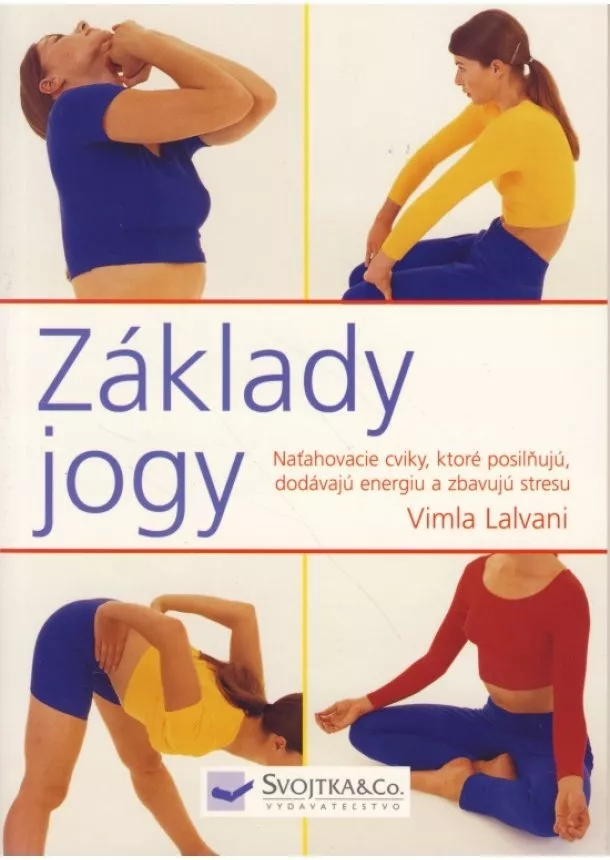 Lalvani Vimla - Základy jogy