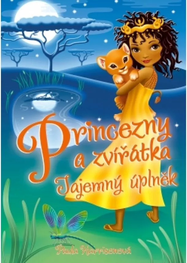 Paula Harrisonová - Princezny a zvířátka: Měsíční tajemství