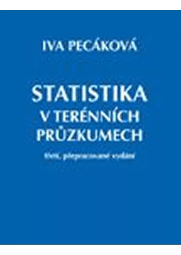 Iva Pecáková - Statistika v terénních průzkumech, 3. vy