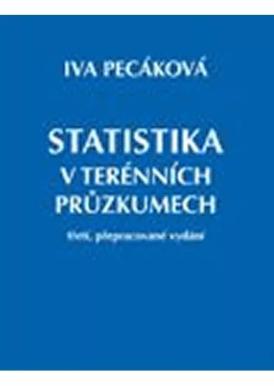 Statistika v terénních průzkumech, 3. vy