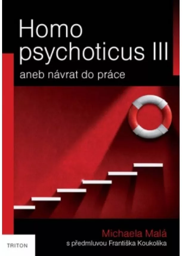 Malá Michaela - Homo psychoticus III aneb Návrat do prác