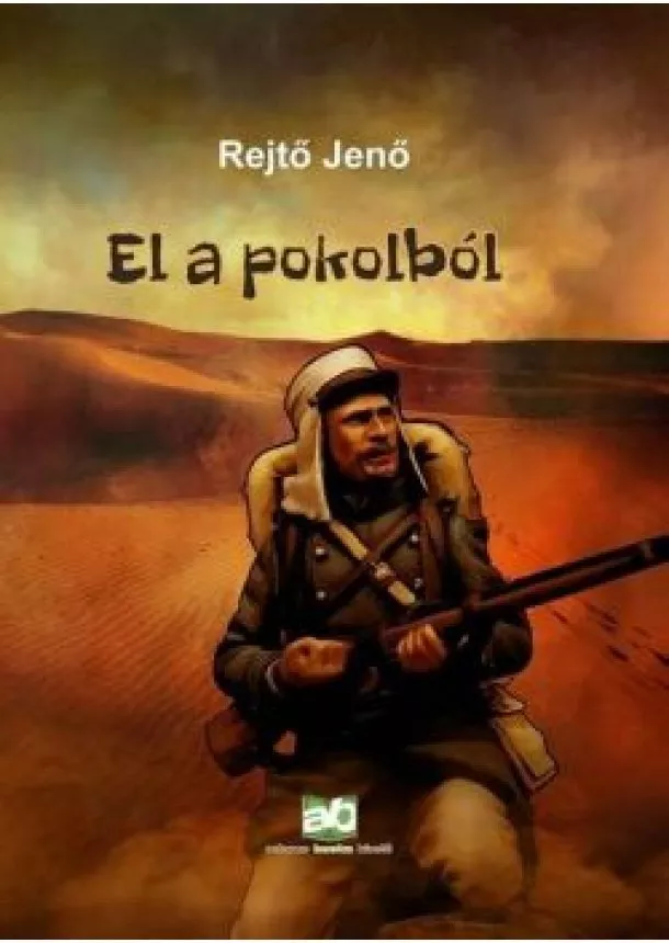 Rejtő Jenő - El a pokolból