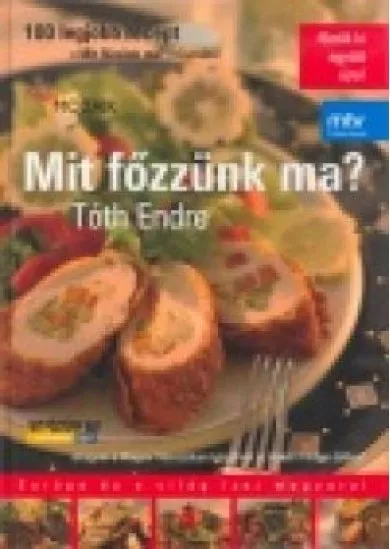 MIT FŐZZÜNK MA?