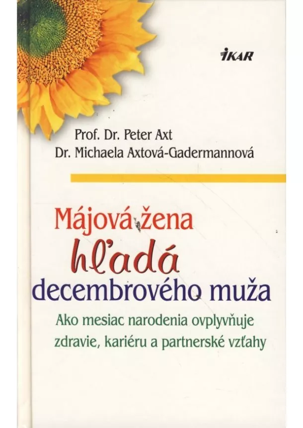 Axt Peter - Májová žena hľadá decembrového muža