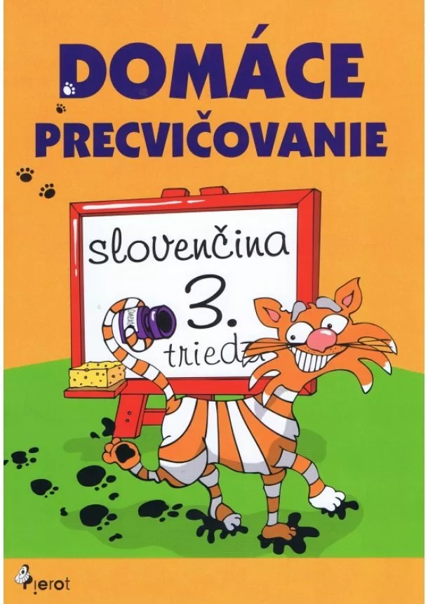 Jana Hirková, Petr Šulc - Domáce precvičovanie - Slovenský jazyk 3.trieda