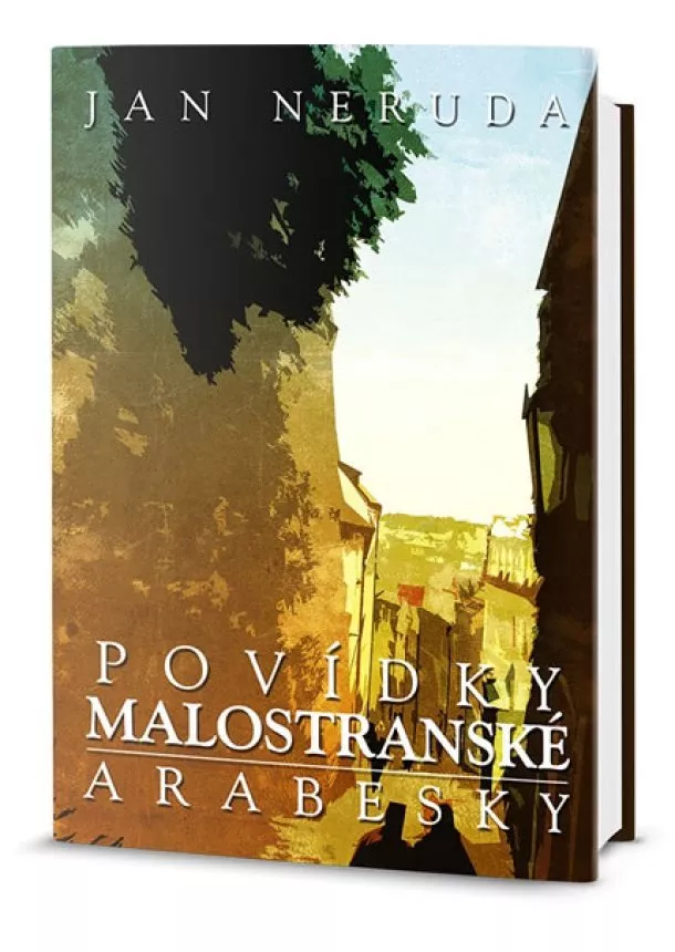 Jan Neruda - Povídky malostranské + Arabesky