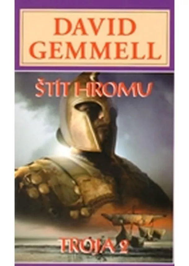 David Gemmell - Štít hromu - Trója 2