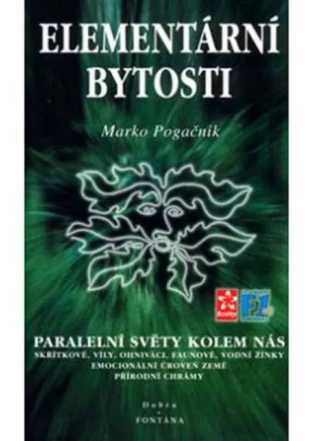 Marko Pogačnik - Elementární bytosti - Paralelní světy kolem nás