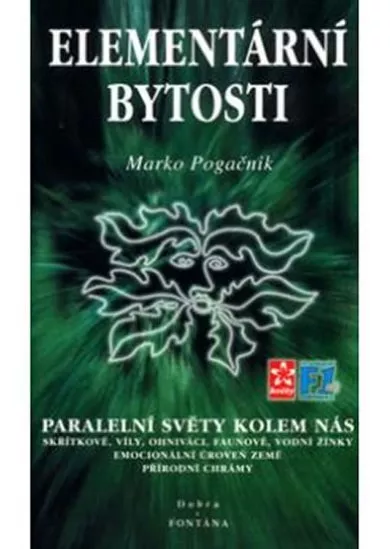 Elementární bytosti - Paralelní světy kolem nás