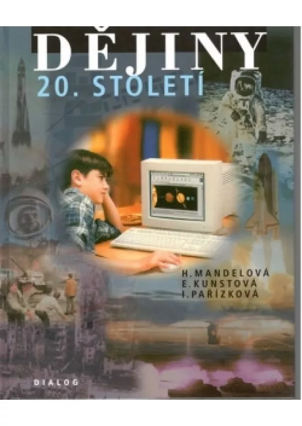 Mandelová a kolektív - Dějiny 20.století