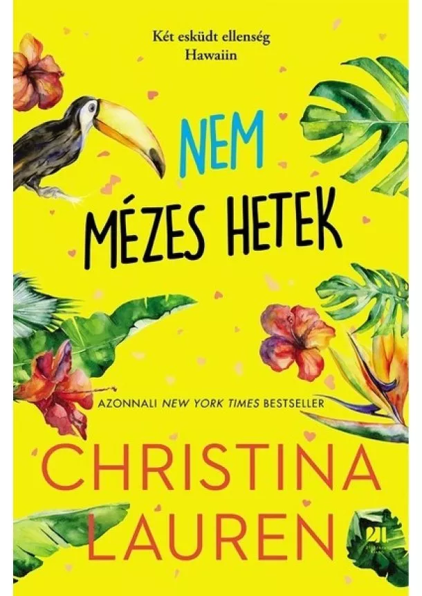 Christina Lauren - Nem mézes hetek