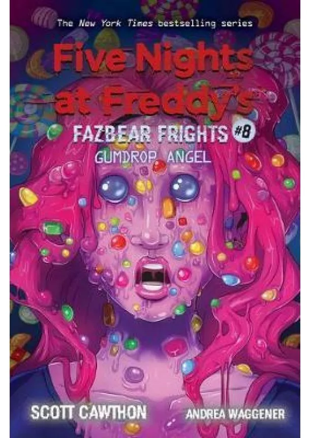 Scott Cawthon, Andrea Waggener - Five Nights at Freddys: Fazbear Frights #8 Gumdrop Angel