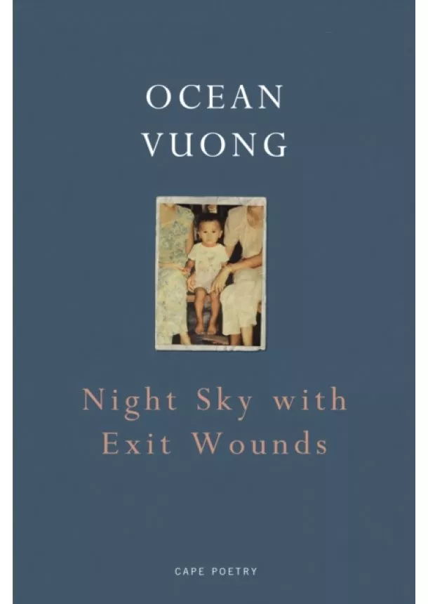 Ocean Vuong - Night Sky with Exit Wounds