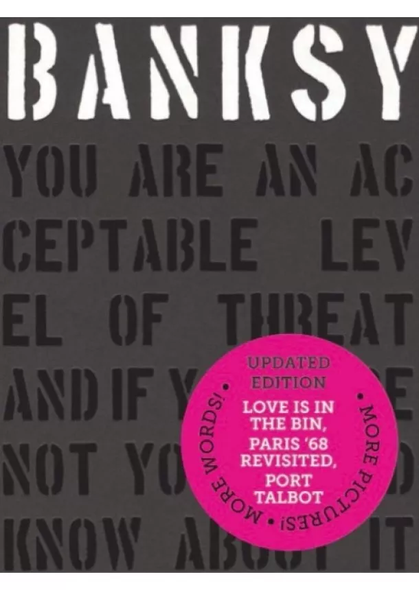 Patrick Potter - Banksy. You Are An Acceptable Level of Threat