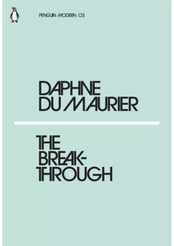 Daphne Du Maurier - The Breakthrough