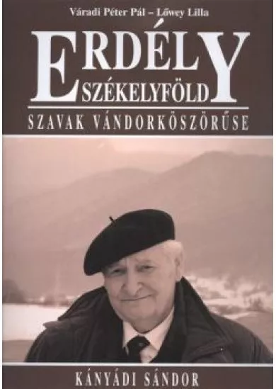 ERDÉLY SZÉKELYFÖLD