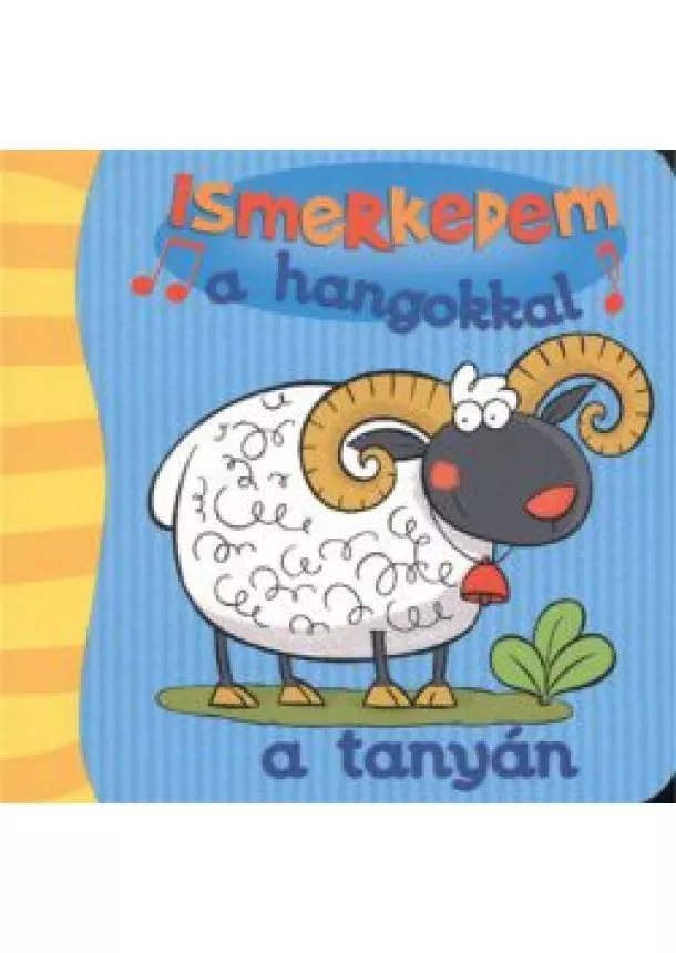 SZILVÁSY ANDRÁS - ISMERKEDEM A HANGOKKAL A TANYÁN