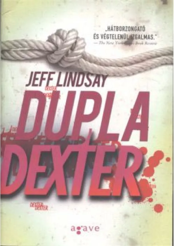 Jeff Lindsay - DUPLA DEXTER