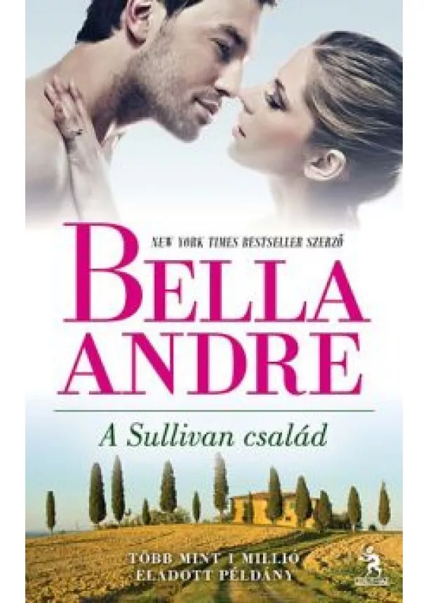 Bella André - A Sullivan család /A Sullivan család 1.