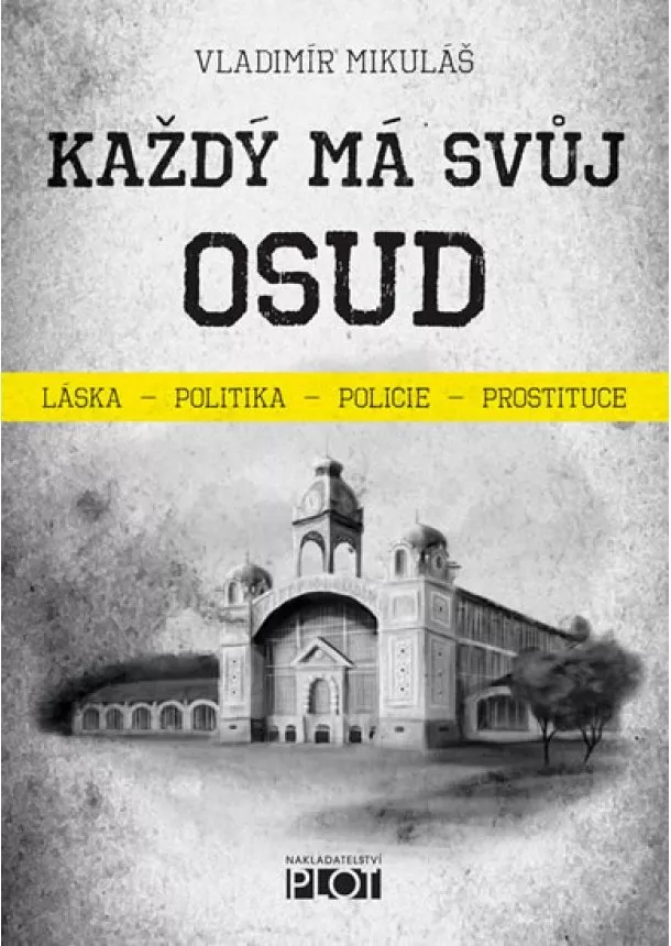 Vladimír Mikuláš - Každý má svůj osud