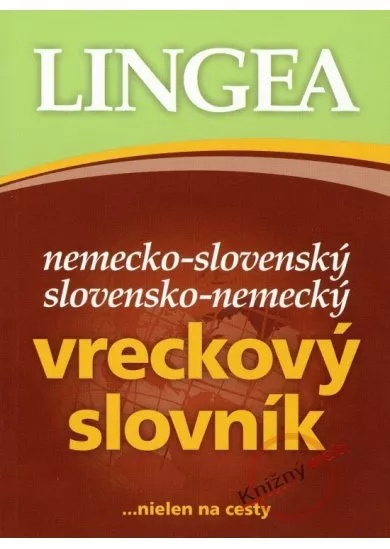 Nemecko-slovenský slovensko-nemecký vreckový slovník...nielen na cesty - 2.vydanie