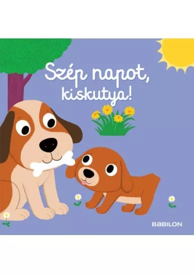 Szép napot, kiskutya! - Mozgatható elemekkel