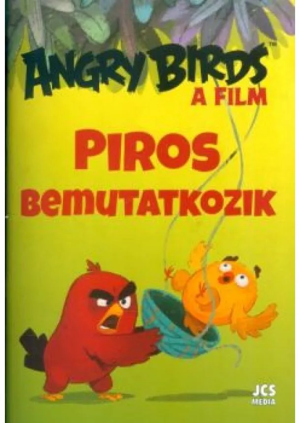 SARAH STEPHEN - ANGRY BIRDS: PIROS BEMUTATKOZIK