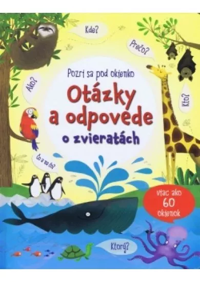 Pozri sa pod okienko, Otázky a odpovede o zvieratách